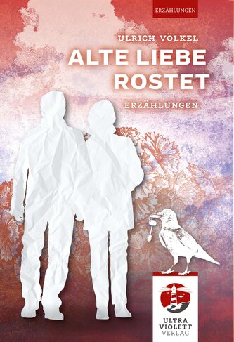 Alte Liebe rostet
