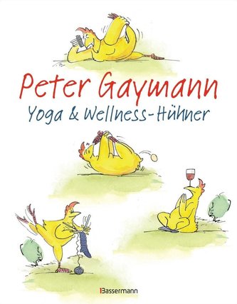 Yoga- und Wellness-Hühner