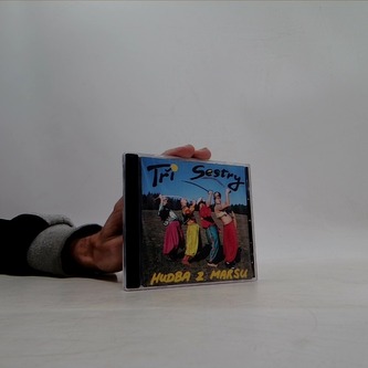 Tři sestry: Hudba z Marsu (CD)