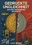 Gedruckte Ungleichheit. Der Preis der modernen Geldpolitik
