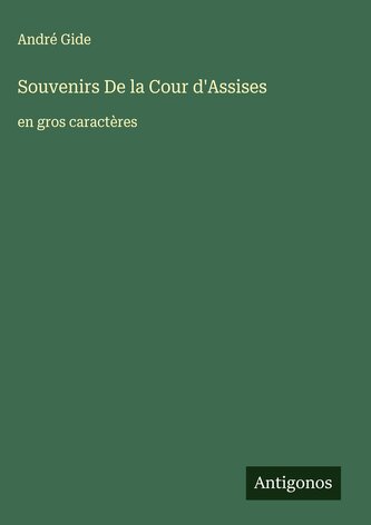 Souvenirs De la Cour d'Assises