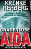 Gnadenlose AIDA