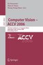 Computer Vision - ACCV 2006 Part 2