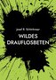 Wildes Drauflosbeten