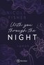 With You Through The Night
