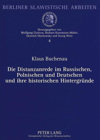 Die Distanzanrede im Russischen, Polnischen und Deutschen und ihre historischen Hintergründe