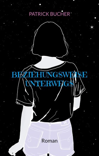 Beziehungsweise unterwegs