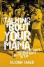 Talking 'bout Your Mama: The Dozens, Snaps, and the Deep Roots of Rap