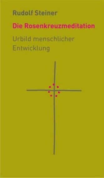 Die Rosenkreuzmeditation