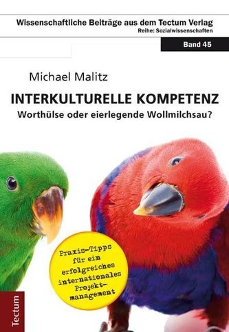 \"Interkulturelle Kompetenz\" - Worthülse oder eierlegende Wollmilchsau?