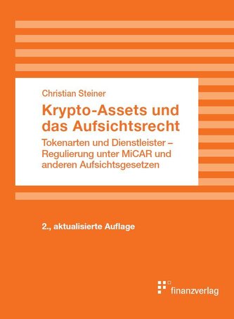 Krypto-Assets und das Aufsichtsrecht