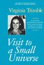 Visit to Small Universe