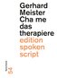 Cha me das therapiere