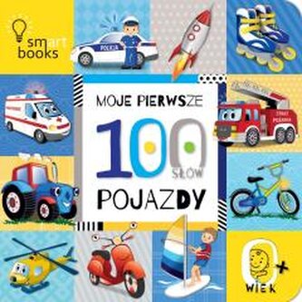 Moje Pierwsze 100 Słów w.2 Moje Pierwsze 100 Słów w.2