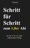 Schritt für Schritt zum 1,0er Abi