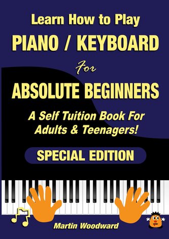 Learn How to Play Piano / Keyboard For Absolute Beginners