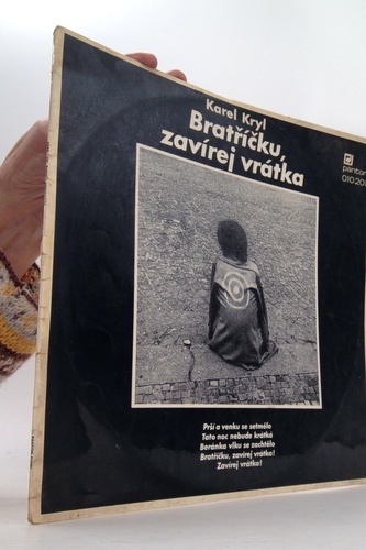 Karel Kryl - Bratříčku, zavírej vrátka - LP