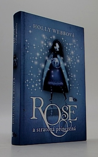 Rose a stratená princezná