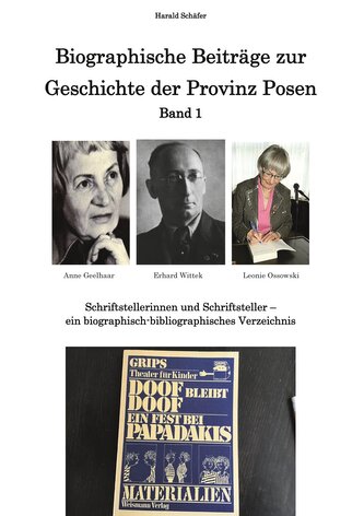Biographische Beiträge zur Geschichte der Provinz Posen - Band 1