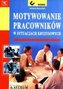 Motywowanie pracowników