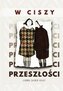 W ciszy przeszłości