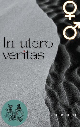 In utero veritas