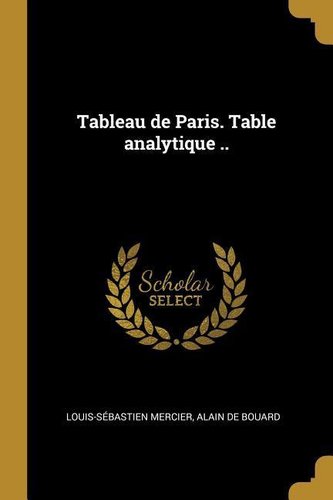 Tableau de Paris. Table Analytique ..