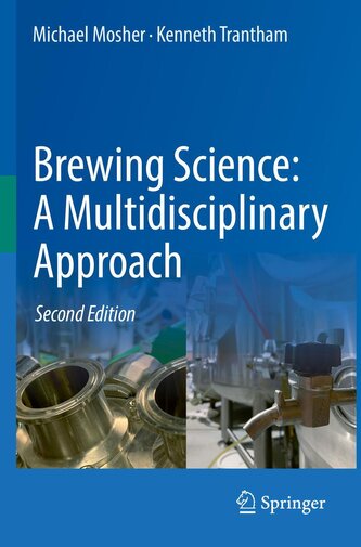 Brewing Science: A Multidisciplinary Approach Brewing Science: A Multidisciplinary Approach