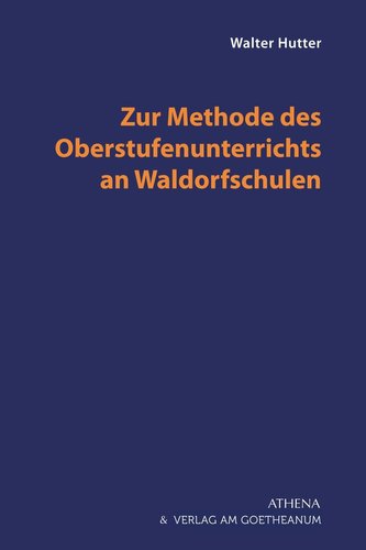 Zur Methode des Oberstufenunterrichts an Waldorfschulen