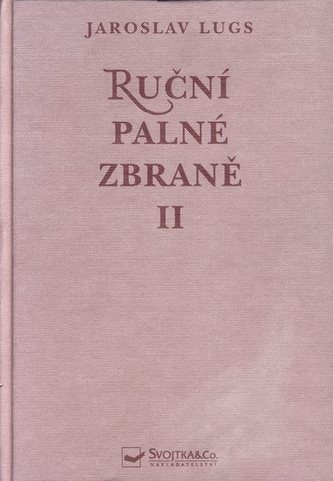 Ruční palné zbraně II