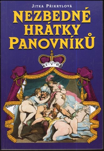Nezbedné hrátky panovníků - dotisk