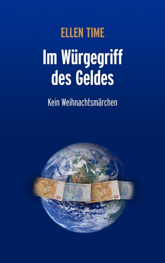 Im Würgegriff des Geldes