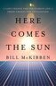 Here Comes the Sun