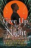 Give Up the Night