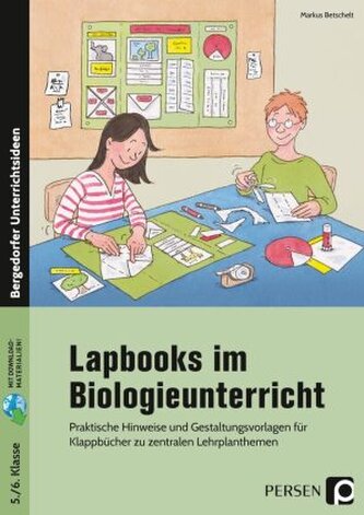 Lapbooks im Biologieunterricht - 5./6. Klasse Lapbooks im Biologieunterricht - 5./6. Klasse