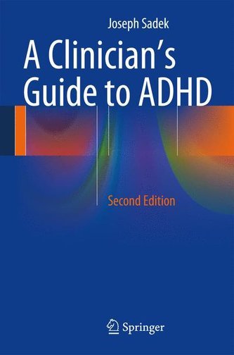 A Clinician's Guide to ADHD