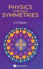 PHYSICS THROUGH SYMMETRIES