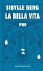 PNR: La Bella Vita