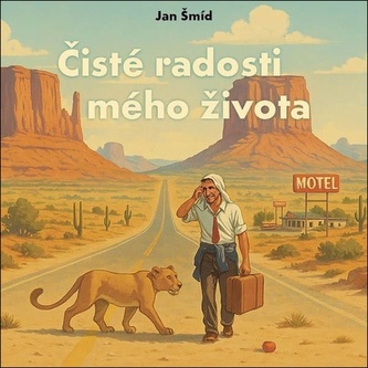 Čisté radosti mého života Čisté radosti mého života