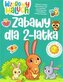 Wzorowy maluch. Zabawy dla 2-latka
