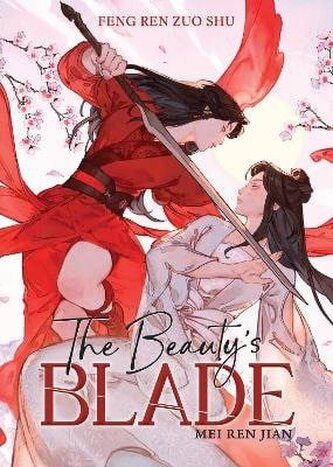 Beauty´s Blade: Mei Ren Jian (Novel)
