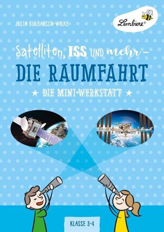 Satelliten, ISS und mehr - Die Raumfahrt (PR)