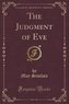 The Judgment of Eve (Classic Reprint)