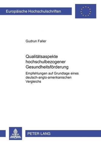 Qualitätsaspekte hochschulbezogener Gesundheitsförderung