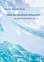Über das Geschenk Sehnsucht
