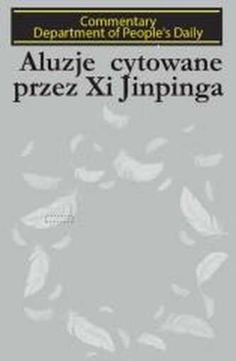 Aluzje cytowane przez Xi Jinpinga