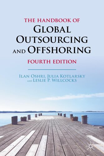 The Handbook of Global Outsourcing and Offshoring The Handbook of Global Outsourcing and Offshoring