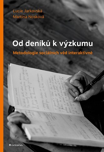 Od deníků k výzkumu Od deníků k výzkumu