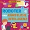 Roboter und künstliche Intelligenz