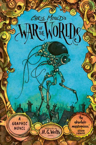 Chris Mould´s War of the Worlds